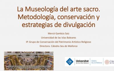 La Dra. Mercè Gambús, directora de la Càtedra Seu de Mallorca, inaugura les jornades de museòlegs de l’Església a Espanya amb la seva conferència “la museologia de l’art sacre”