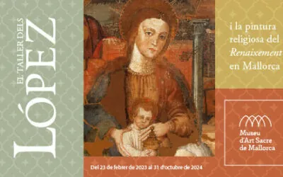EL MASM INAUGURARÀ UNA EXPOSICIÓ TEMPORAL SOBRE EL TALLER DELS LÓPEZ